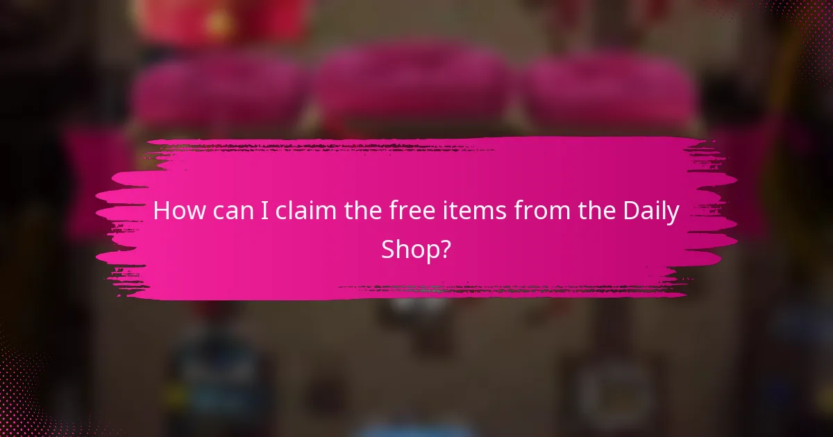 How can I claim the free items from the Daily Shop?