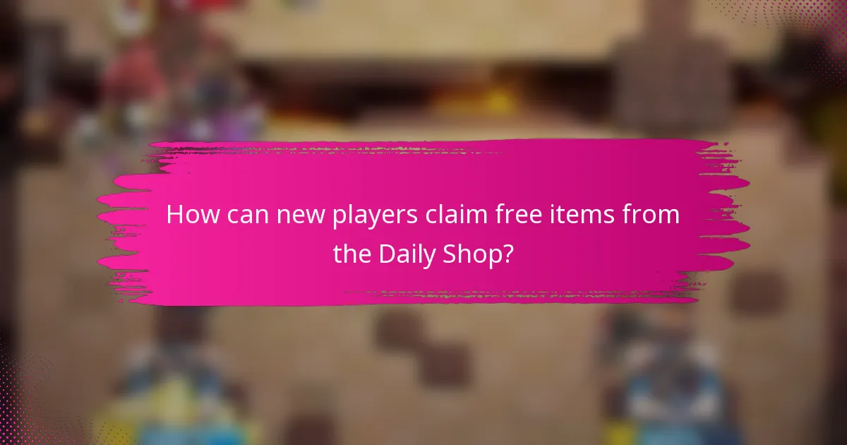How can new players claim free items from the Daily Shop?