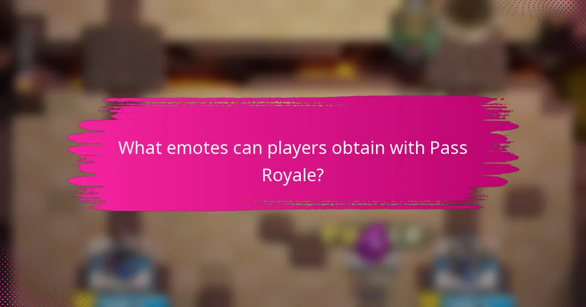What emotes can players obtain with Pass Royale?